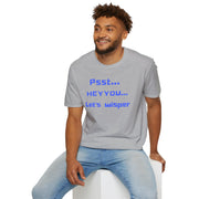 Psst Hey you lets Wisper - Gamer t shirt