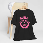 Doula dad t shirt