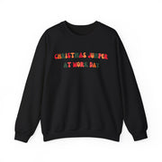 Christmas Jumper at work day sweatshirt