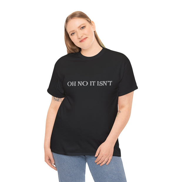 Panto season Oh No It Isn't tshirt