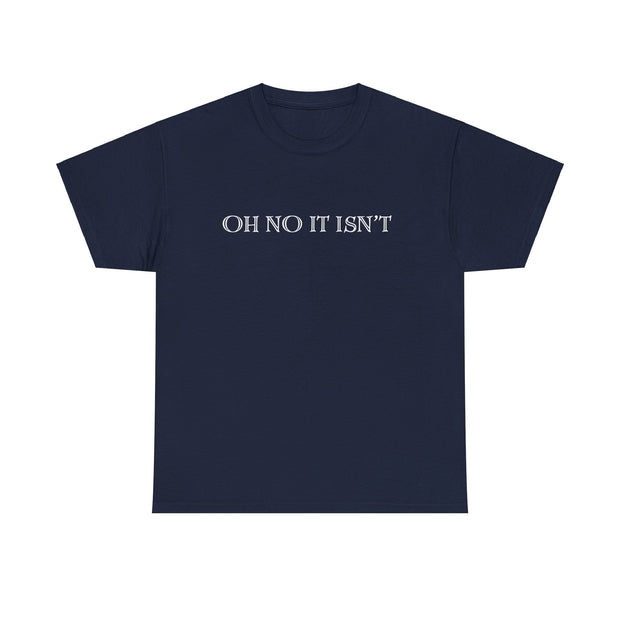 Panto season Oh No It Isn't tshirt