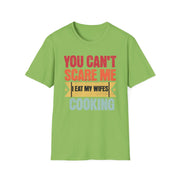 You cant care me I eat my wife's cooking funny married humour t shirt