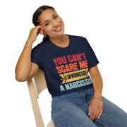 You cant scare me i divorced a Narcissist t shirt