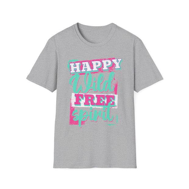 Happy wild free sprit t shirt - motivational