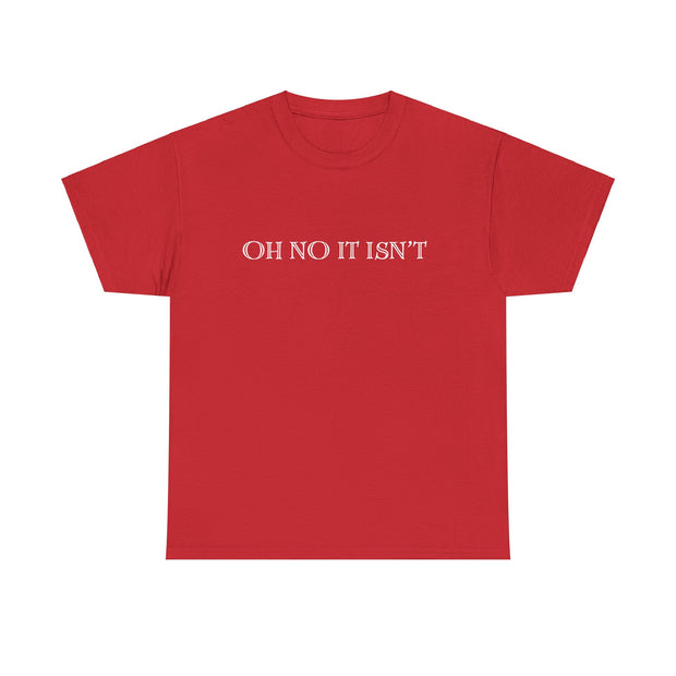 Panto season Oh No It Isn't tshirt