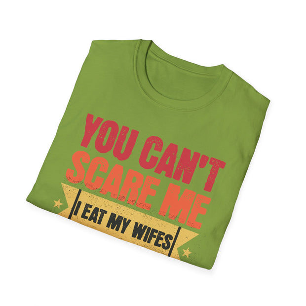 You cant care me I eat my wife's cooking funny married humour t shirt