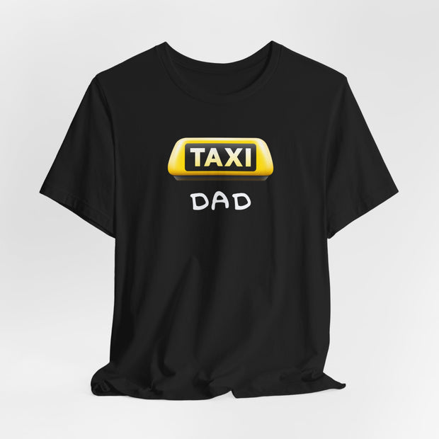 Taxi Dad T shirt gift for fathers day