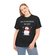 Im Coming Home for Christmas Snowman tshirt,