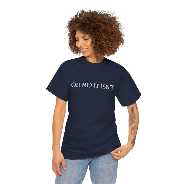 Panto season Oh No It Isn't tshirt