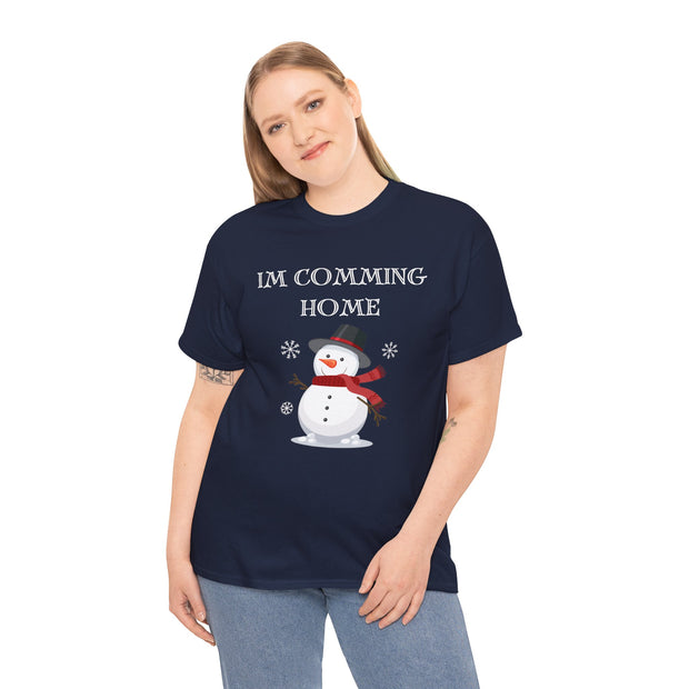 Im Coming Home for Christmas Snowman tshirt,