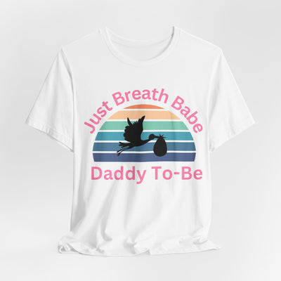 Daddy to be tshirt Unisex Jersey Short Sleeve Tee