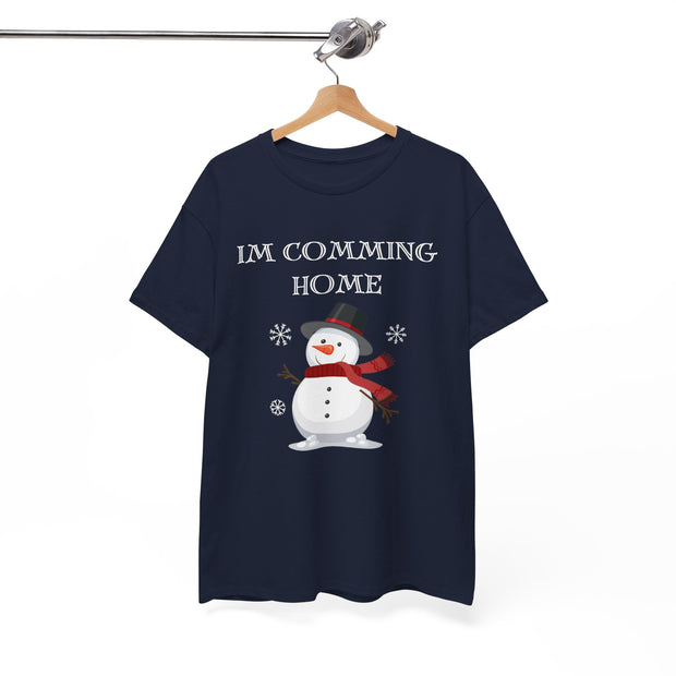 Im Coming Home for Christmas Snowman tshirt,