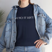 Panto season Oh No It Isn't tshirt