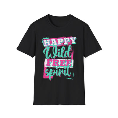 Happy wild free sprit t shirt - motivational