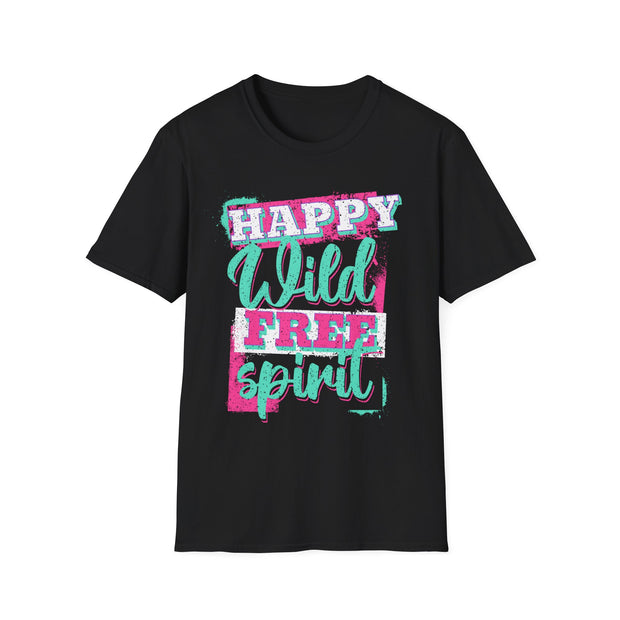 Happy wild free sprit t shirt - motivational