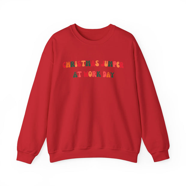 Christmas Jumper at work day sweatshirt
