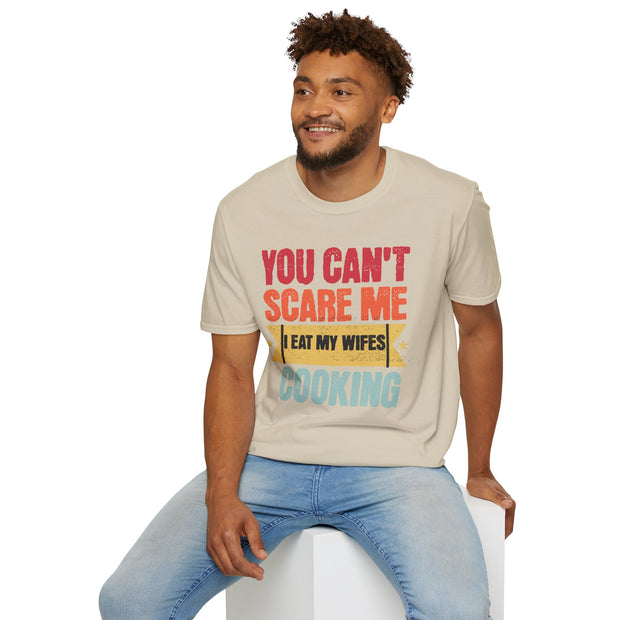 You cant care me I eat my wife's cooking funny married humour t shirt