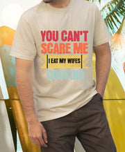 you cant scare me i eat my wife's cooking unisex t shirt, funny halloween shirt, Cooking Humour, husband funny anniversary, cooking joke tee