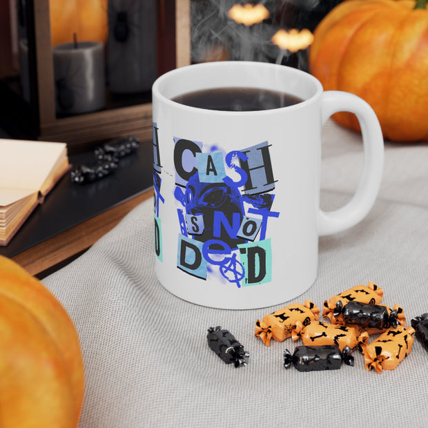 Keep Cash Alive Cash is not Dead Mug Ceréamic Coffee Cups, 11oz, 15oz,