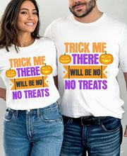 Trick or Treat unisex Crew short leave tshirt, Halloween funny T Shirt.Trick No Treat Meme,Mum and Dad Trick or Treat,Pumpkin Spooky t shirt
