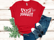 You Scumbag You Maggot Matching Couples Christmas T shirt gift for Boyfriend, Christmas Jumper work day T shirt, Mr and Mrs Christmas tee