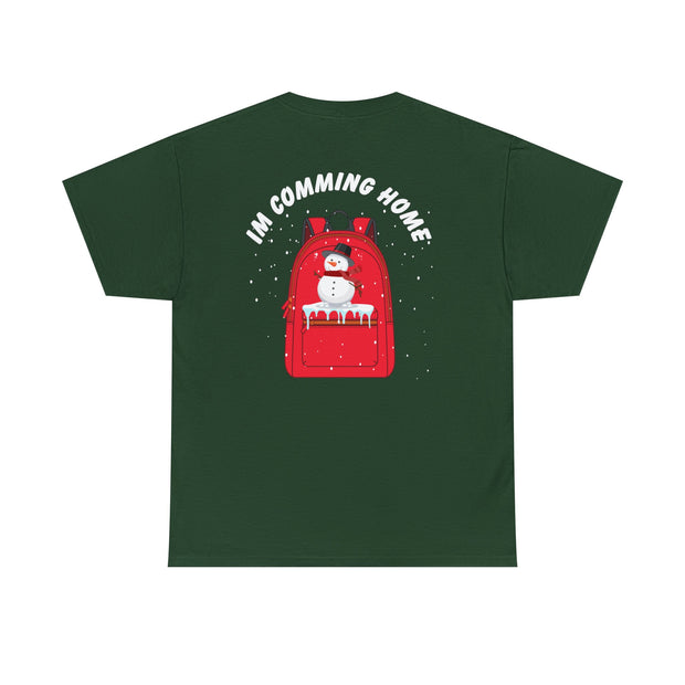I'm Coming Home Trendy Back Pint t shirt, Cute Xmas Snowman Rucksack back print T Shirt gift for service personnel Army Navy RAF NHS Staff