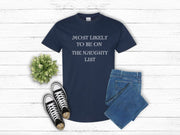 Most Likely to be on the Naughty List funny tshirt, On the Naughty list t shirt, Funny Christmat t shirt
