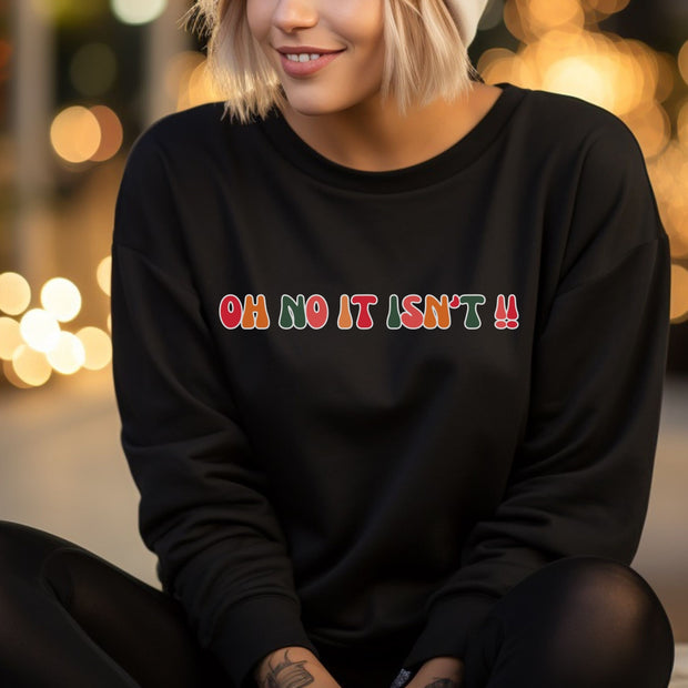 Panto Oh No It Isn't !! T shirt gift for families. Pantomime Season Gift , Gift for Panto cast.