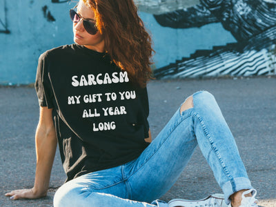 Sarcasm My Gift To You All Year Long gift for Dad, Sarcastic Slogan T shirt for men, unisex crewneck funny Sarcastic tshirt for women